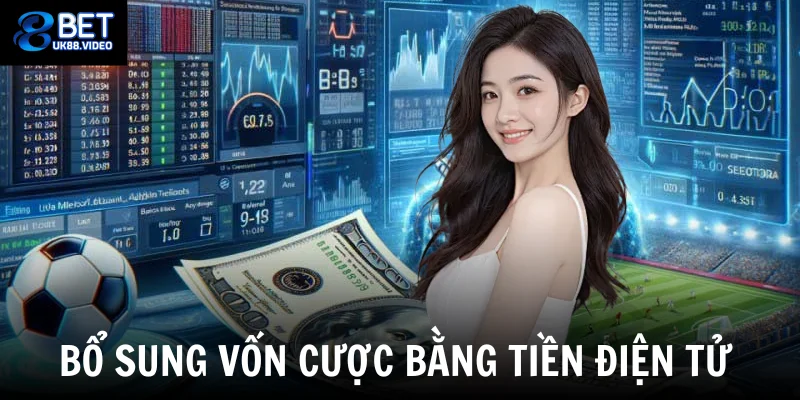 Nạp Tiền 88bet 2 - Bổ sung vốn cược bằng tiền điện tử