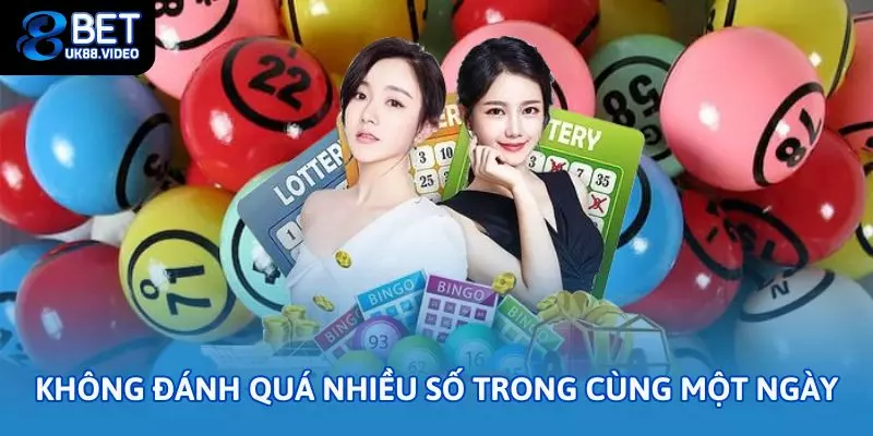 Đánh lô đề bất bại 2025 – Kinh nghiệm chuẩn, tăng tỷ lệ thắng 3 - Không đánh quá nhiều số trong cùng một ngày