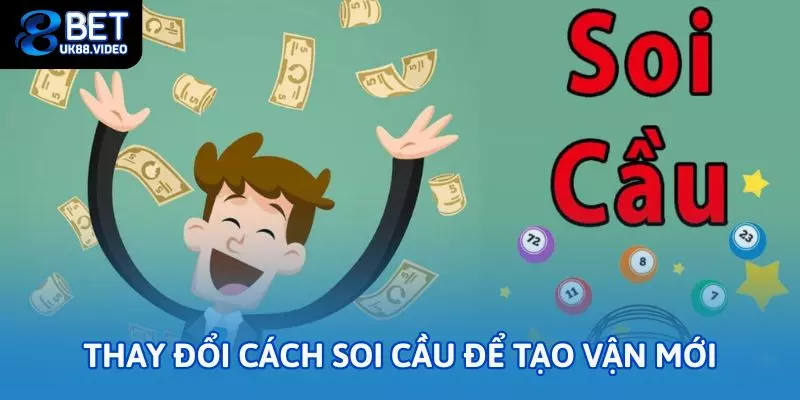 Cách Giải Đen Lô Đề 88BET – Bí Quyết Xóa Xui Cho Tân Thủ 2 - Thay đổi cách soi cầu để tạo vận mới
