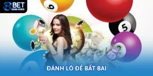 danh lo de bat bai -